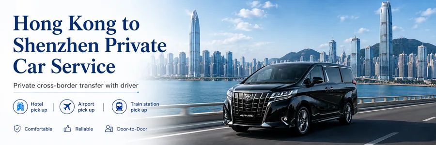 Hong Kong to Shenzhen Private Car Service