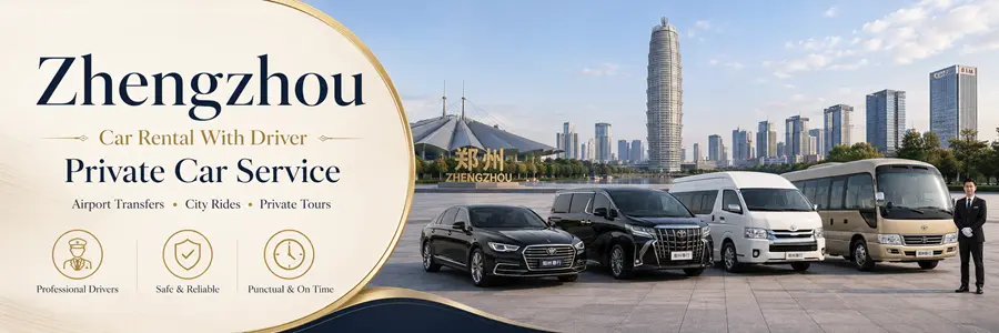 Zhengzhou Car Rental With Driver