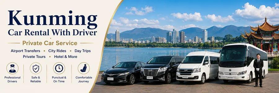 Kunming Car Rental With Driver
