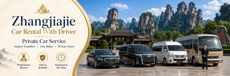 Zhangjiajie Car Rental With Driver
