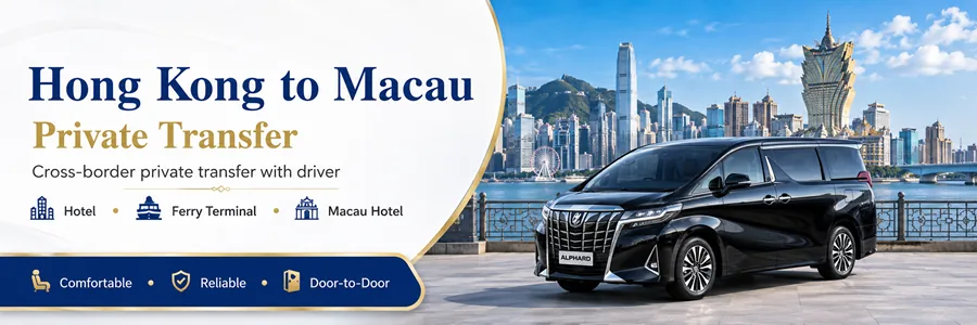 Hong Kong to Macau by Private Car