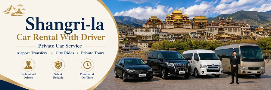 Shangri-La Car Rental With Driver