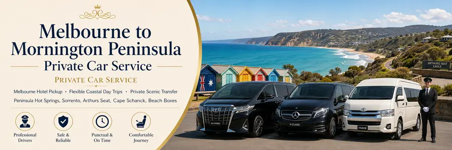 Melbourne to Mornington Peninsula Private Car Service